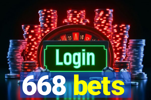 668 bets